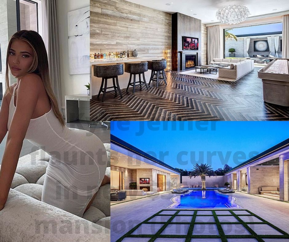 Kylie Jenner flaunts her curves in new $36.5M mansion (Photos)