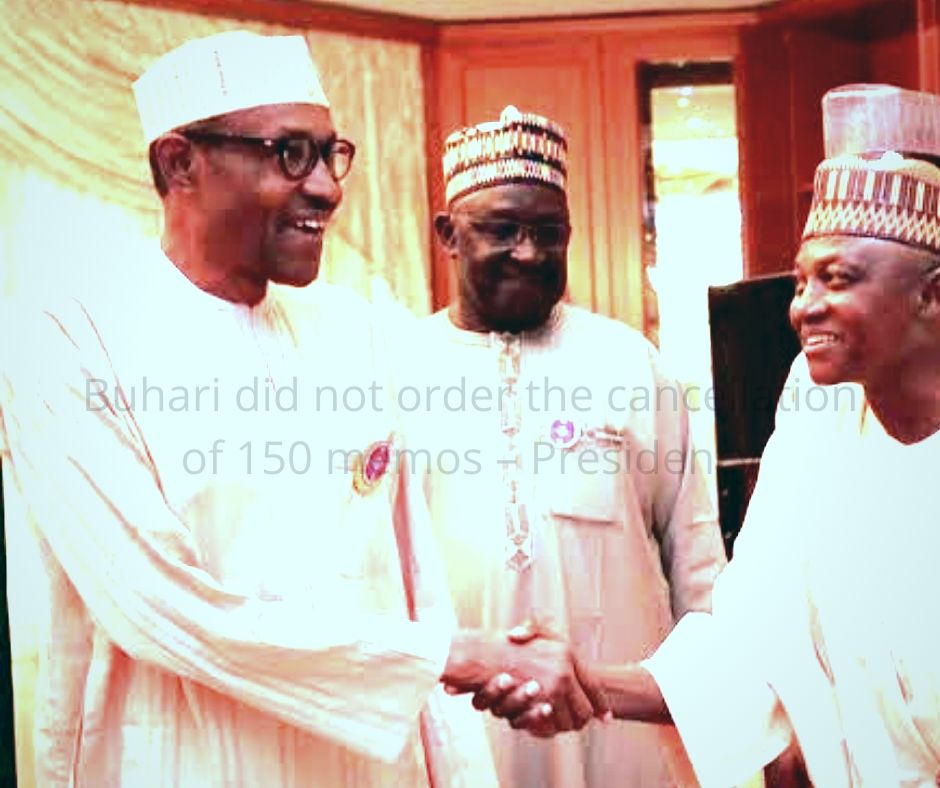 Buhari did not order the cancellation of 150 memos – Presidency